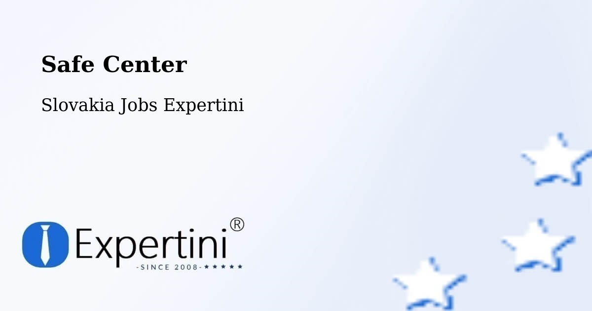 Safety Center – Okres Trenčín - Slovakia Jobs Expertini